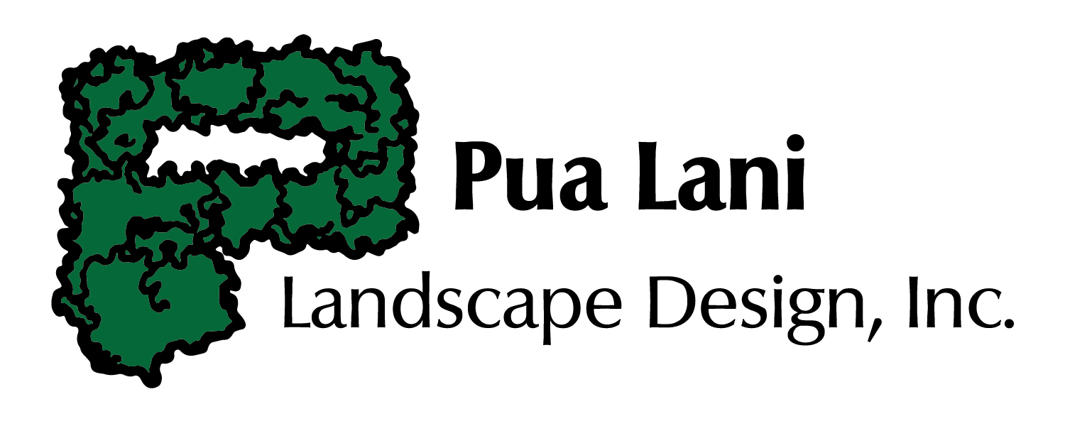 Pua Laniです。 CONTACT — Pua Lani Landscape Design